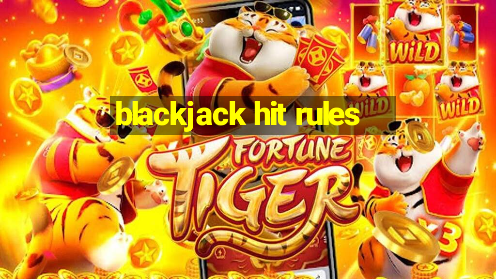 blackjack hit rules