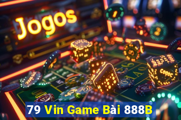 79 Vin Game Bài 888B