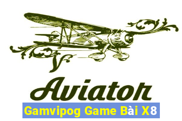 Gamvipog Game Bài X8