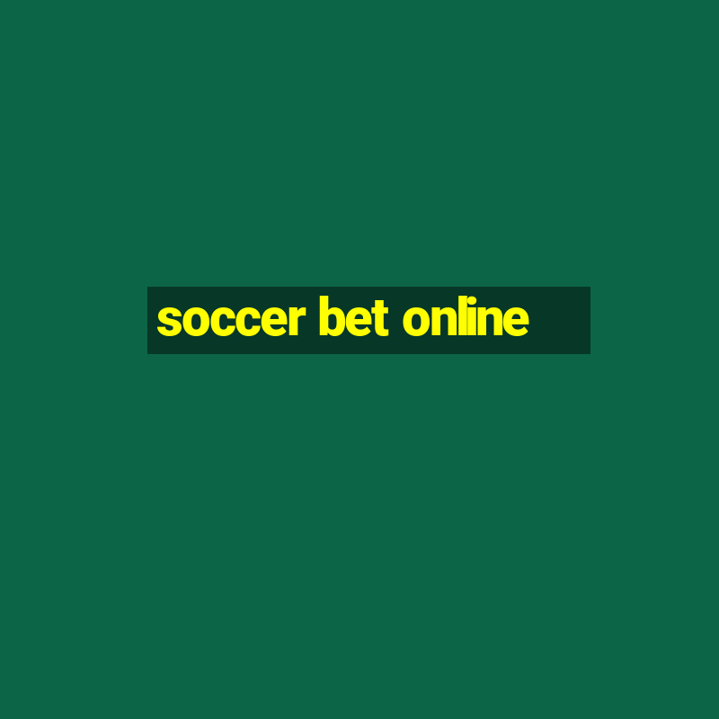 soccer bet online