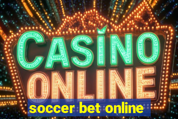 soccer bet online