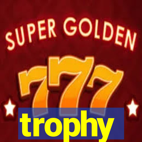 trophy