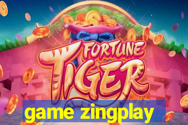 game zingplay