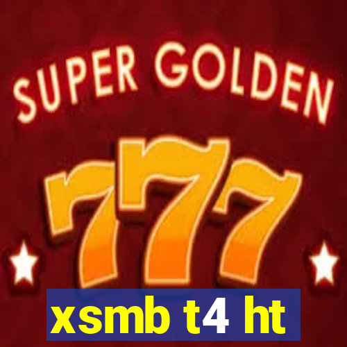 xsmb t4 ht