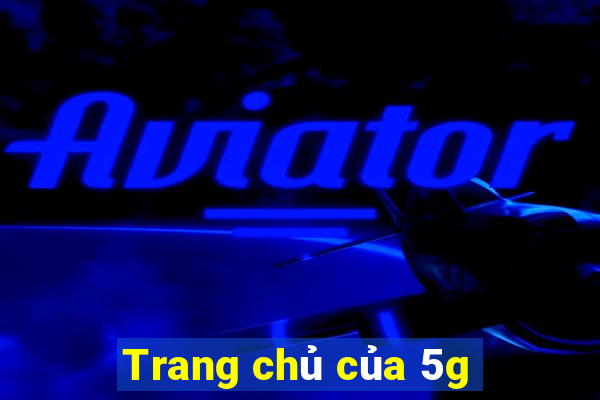 Trang chủ của 5g