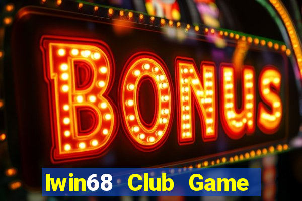 Iwin68 Club Game Bài Nạp Sms