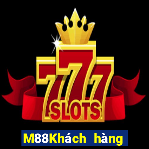 M88Khách hàng Fun88 Dufang