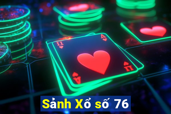 Sảnh Xổ số 76