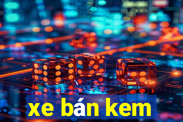 xe bán kem