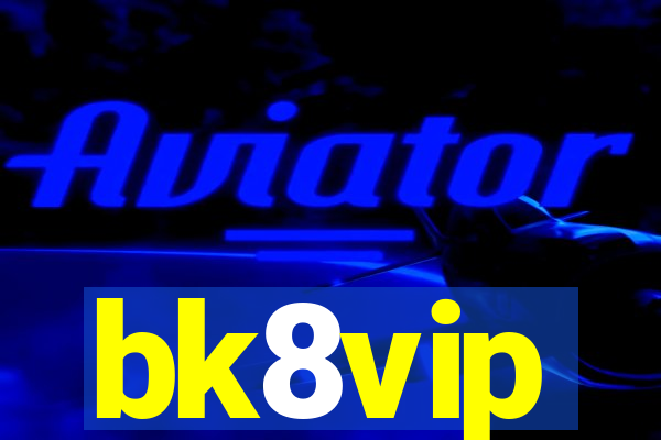 bk8vip