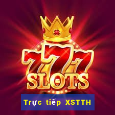 Trực tiếp XSTTH ngày 5