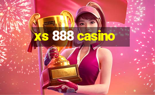 xs 888 casino