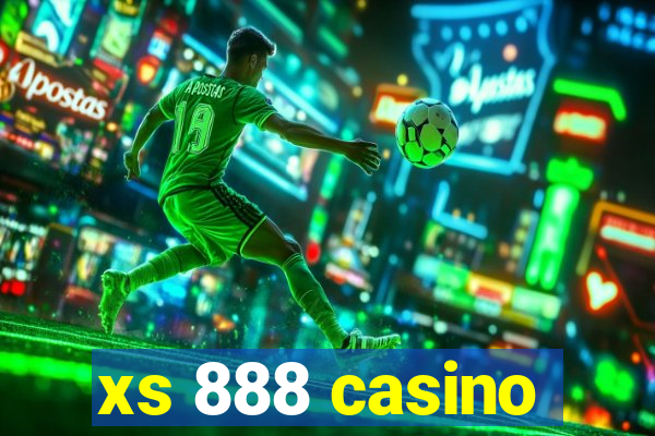 xs 888 casino