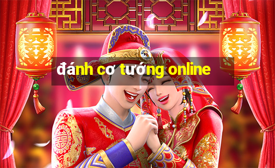 đánh cơ tướng online