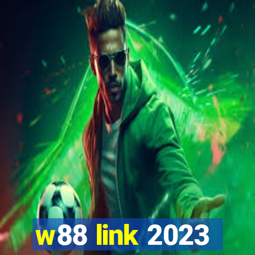 w88 link 2023