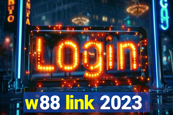 w88 link 2023