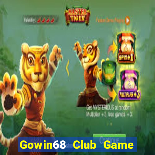 Gowin68 Club Game Bài 3D