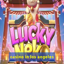 casino in los angeles