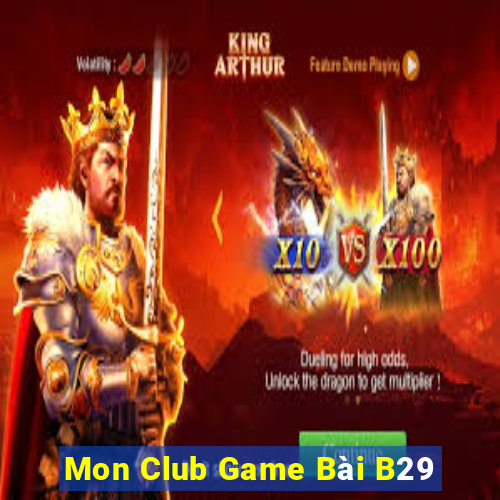 Mon Club Game Bài B29