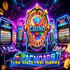 free slots real money