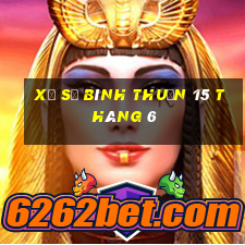 xổ số bình thuận 15 tháng 6