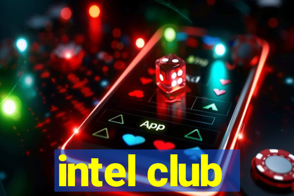 intel club