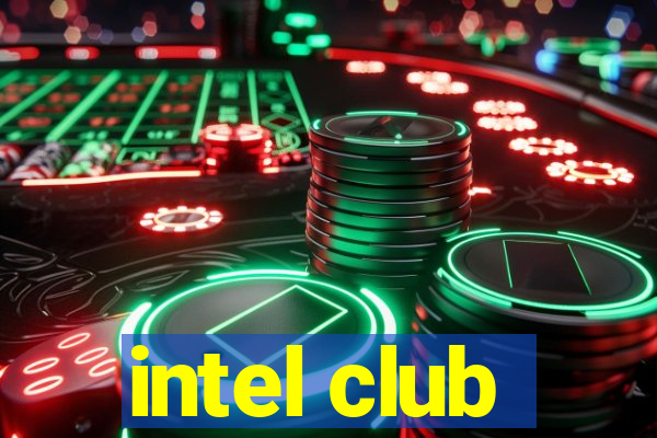 intel club