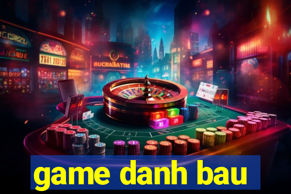 game danh bau