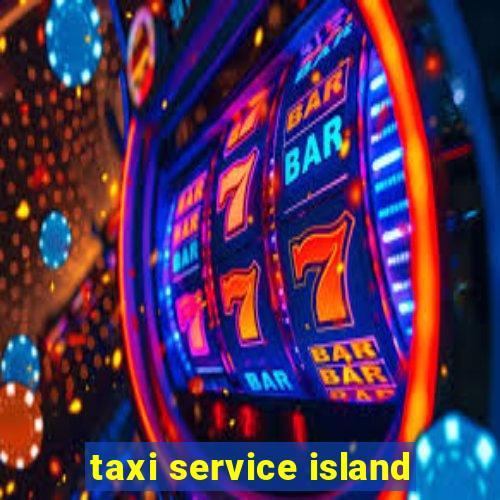 taxi service island