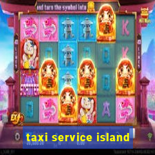 taxi service island