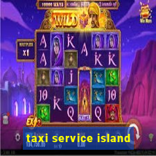 taxi service island