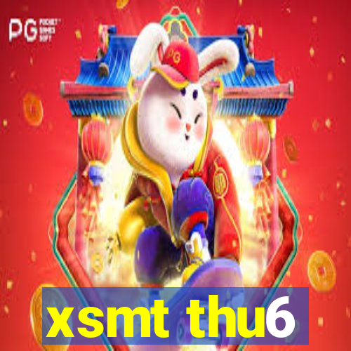 xsmt thu6