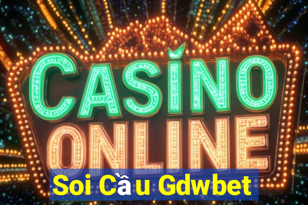 Soi Cầu Gdwbet