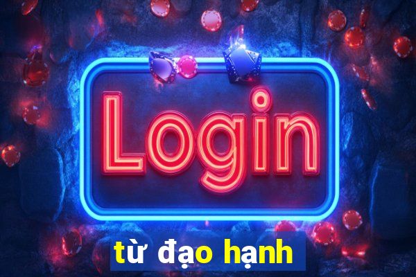 từ đạo hạnh