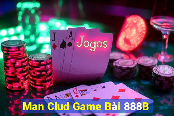 Man Clud Game Bài 888B