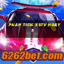 Phân tích XSTV ngày 5