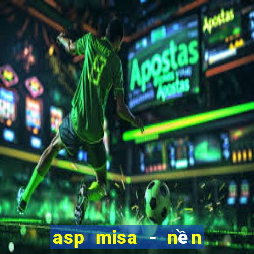 asp misa - nền tảng kế toán