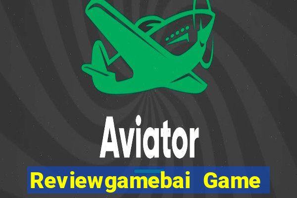 Reviewgamebai Game Bài Online Uy Tín