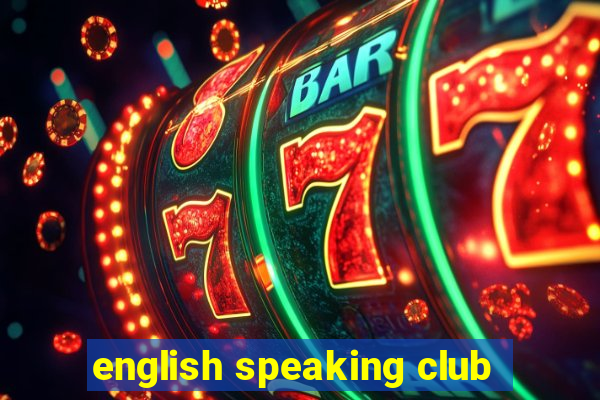 english speaking club