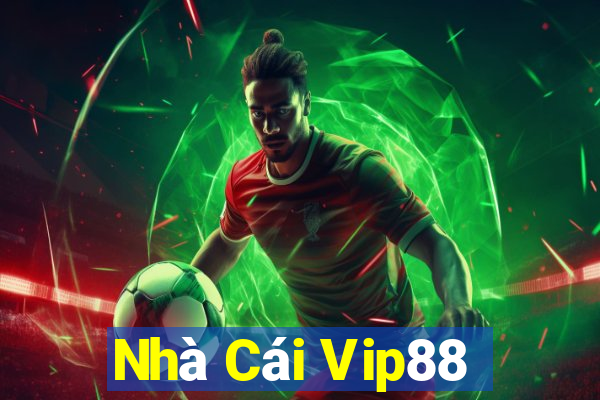 Nhà Cái Vip88