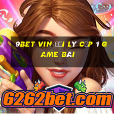 9Bet Vin Đại Lý Cấp 1 Game Bài