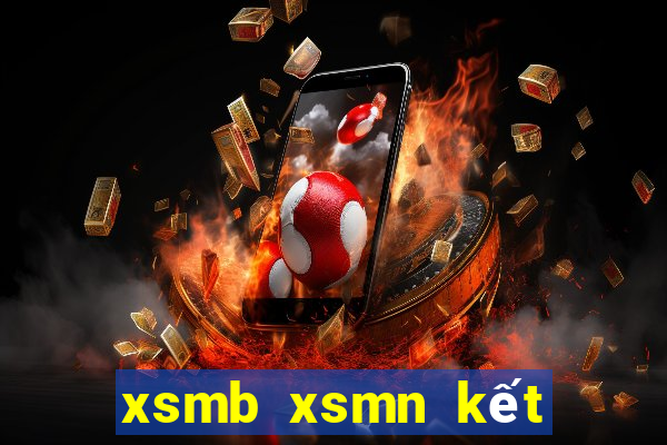 xsmb xsmn kết quả xổ số