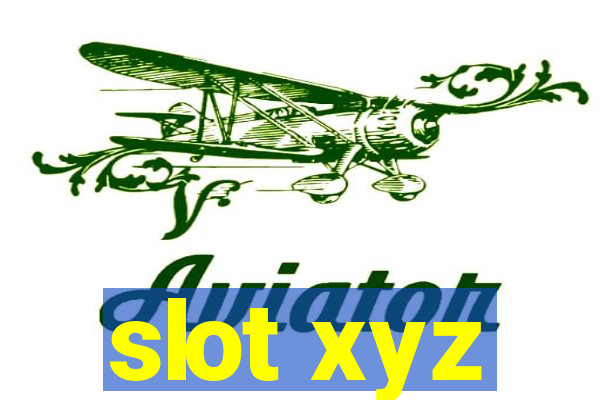 slot xyz