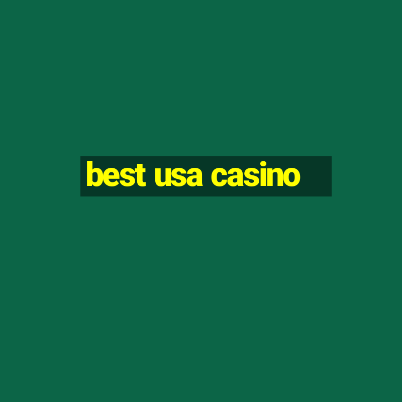 best usa casino