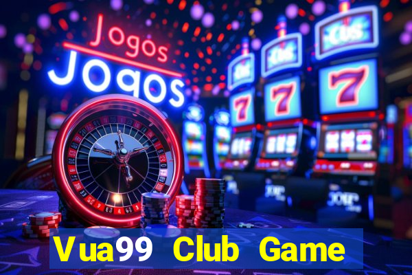 Vua99 Club Game The Bài Mobile 2024