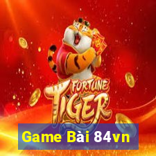 Game Bài 84vn