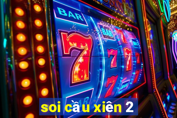 soi cầu xiên 2