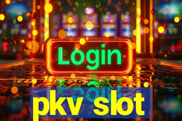 pkv slot