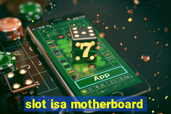 slot isa motherboard