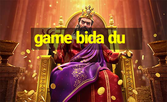 game bida du